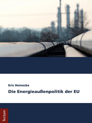 cover image of Die Energieaußenpolitik der EU